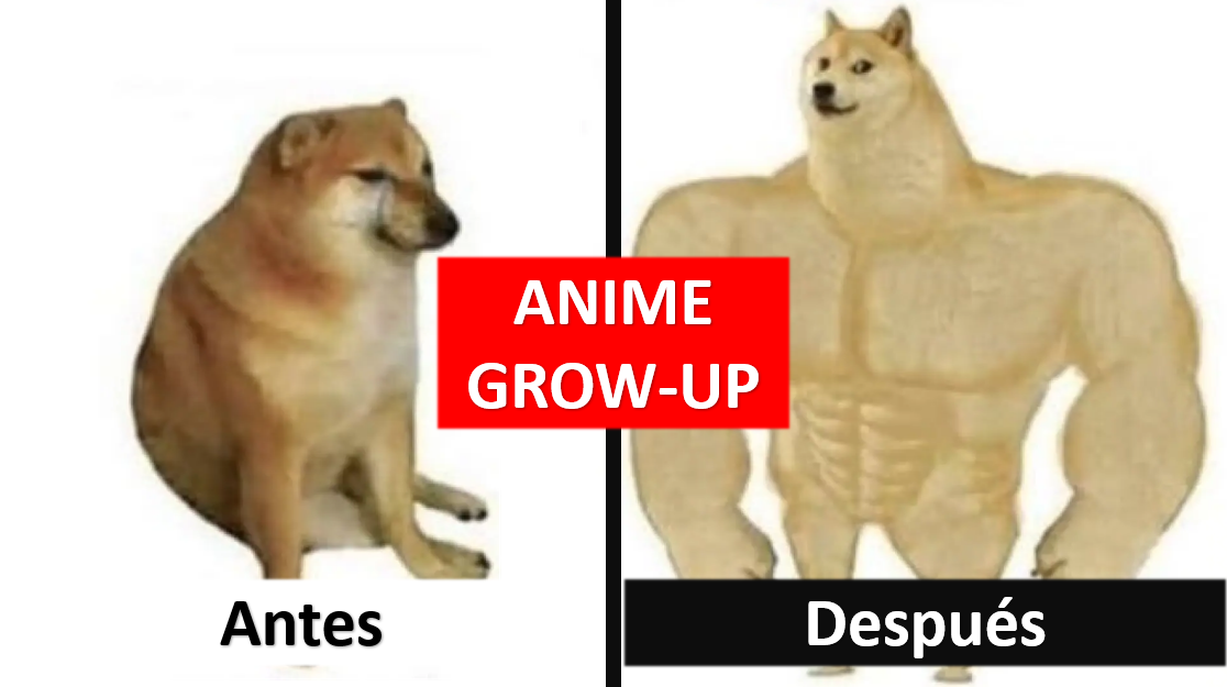 El Mejor Grow Up del Anime